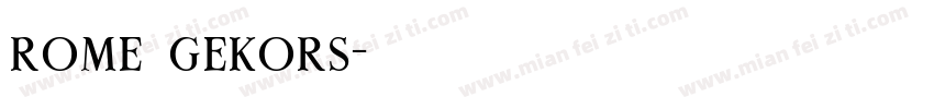 rome gekors字体转换